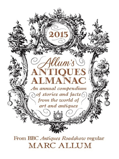 Title details for Allum's Antiques Almanac 2015 by Marc Allum - Available